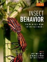 Insect Behavior: From Mechanisms to Ecological and Evolutionary Consequences Oxford Univ Pr