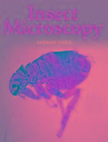 Insect Microscopy Chick Andrew