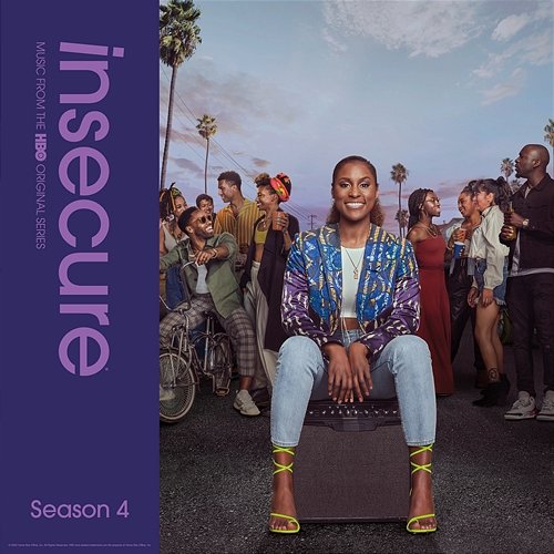 Insecure: Music From The HBO Original Series, Season 4 Raedio