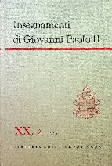 Insegnamenti di Giovanni Paolo II Tom XX Część 2 1997 - Opracowanie ...