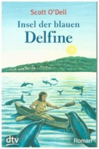 Insel der blauen Delfine O'Dell Scott