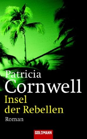 Insel Der Rebellen Cornwell Patricia