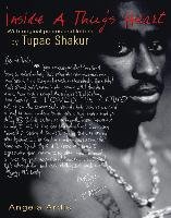 Inside A Thug's Heart Shakur Tupac