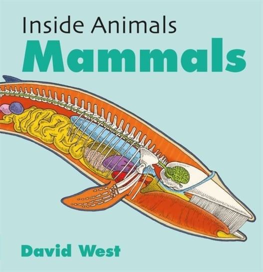 Inside Animals: Mammals West David