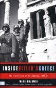 Inside Hitler's Greece Mazower Mark