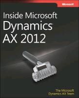 Inside Microsoft Dynamics Ax 2012 The Microsoft Dynamics Ax Team, Team The Microsoft Dynamics Ax, Microsoft Dynamics Ax Team, Sherman Margaret