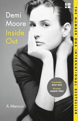Inside Out: A Memoir Moore Demi