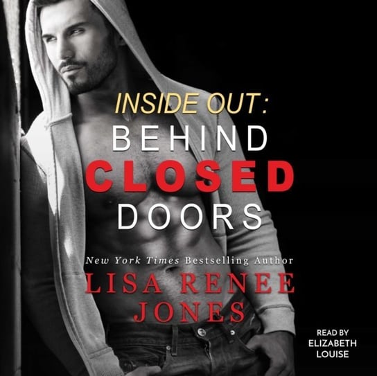 Inside Out: Behind Closed Doors Jones Lisa Renee