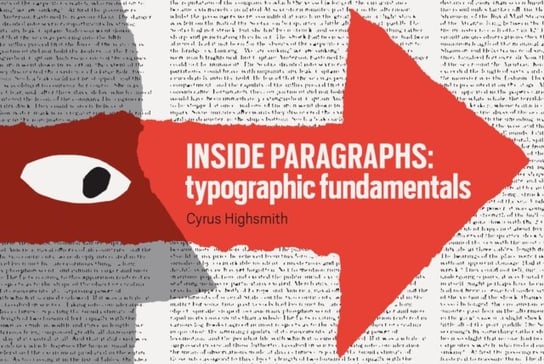 Inside Paragraphs: Typographic Fundamentals Highsmith Cyrus