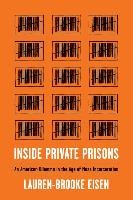 Inside Private Prisons Eisen Lauren-Brooke