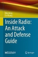 Inside Radio: An Attack and Defense Guide Yang Qing, Huang Lin
