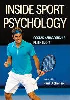 Inside Sport Psychology Karageorghis Costas, Terry Peter