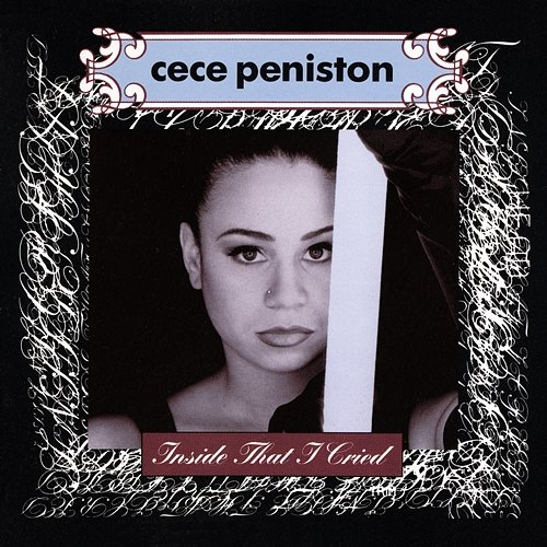 Inside That I Cried CeCe Peniston