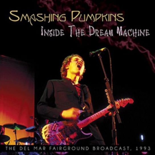 Inside The Dream Machine The Smashing Pumpkins
