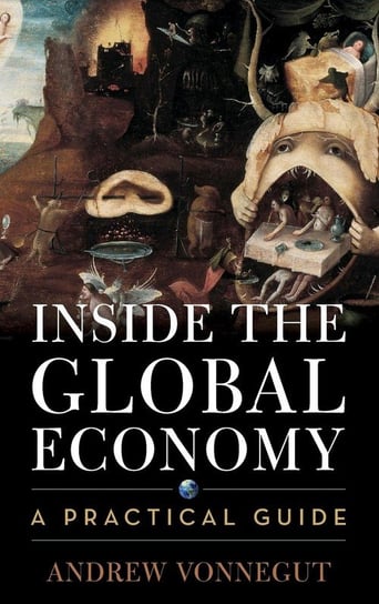 Inside the Global Economy Vonnegut Andrew
