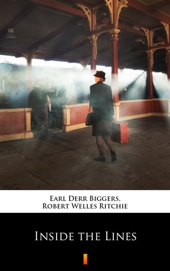 Inside the Lines Biggers Earl Derr, Ritchie Robert Welles