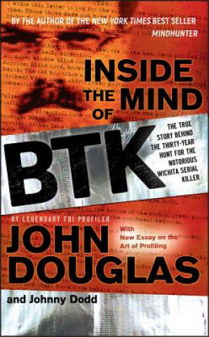 Inside the Mind of BTK Douglas John