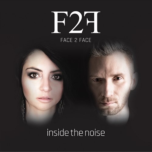 Inside the Noise Face2Face