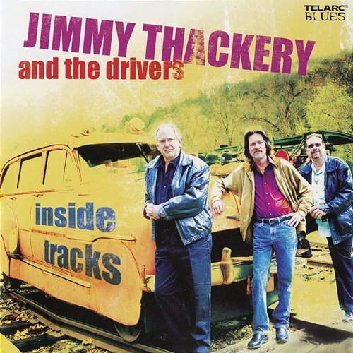 Inside Tracks Jimmy Thackery and The Drivers