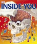 Inside You How Your Body Makes it Through Every Day Walker Richard