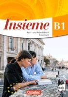 Insieme. Europäischer Referenzrahmen: B1. Kurs- und Arbeitsbuch Faraci Cinzia, Luca Pierpaolo, Colombo Federica