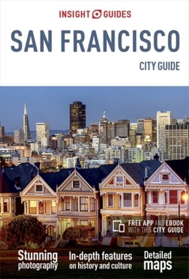 Insight Guides City Guide San Francisco (Travel Guide with Free eBook) Opracowanie zbiorowe