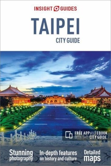 Insight Guides City Guide Taipei (Travel Guide with Free eBook) Opracowanie zbiorowe