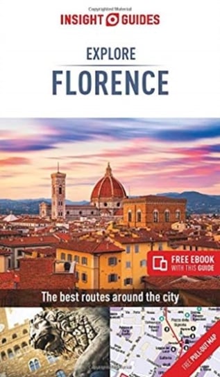 Insight Guides Explore Florence (Travel Guide with Free eBook) Opracowanie zbiorowe