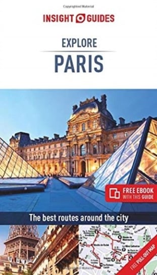 Insight Guides Explore Paris (Travel Guide with Free eBook) Opracowanie zbiorowe