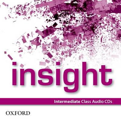 Insight. Intermediate. Class Audio CDs Wildman Jayne, Beddall Fiona
