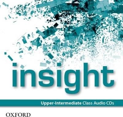 Insight. Upper-Intermediate. Class Audio CDs Opracowanie zbiorowe