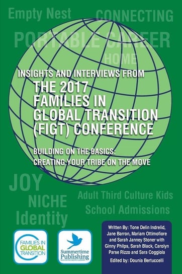 Insights and Interviews from the 2017 Families in Global Transition Conference Delin Indrelid Tone
