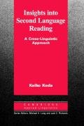 Insights Into Second Language Reading: A Cross-Linguistic Approach Koda Keiko