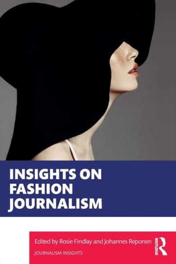 Insights on Fashion Journalism Rosie Findlay