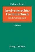 Insolvenzrechts-Formularbuch Breuer Wolfgang