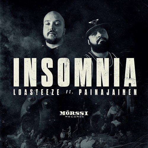 Insomnia Loasteeze feat. Painajainen