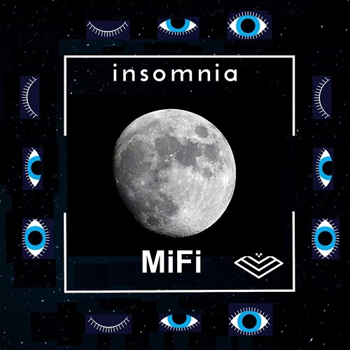 Insomnia MiFi