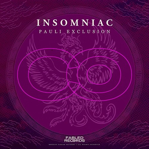 Insomniac Fabled Records, Pauli Exclusion