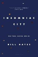 Insomniac City Hayes Bill