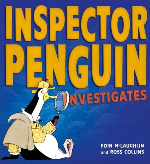 Inspector Penguin Investigates McLaughlin Eoin