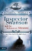 Inspector Swanson und das Schwarze Museum Marley Robert C.