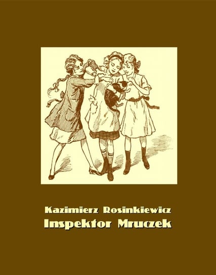 Inspektor Mruczek Rosinkiewicz Kazimierz