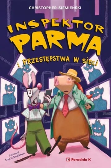 Inspektor Parma i przestępstwa w sieci Siemieński Christopher