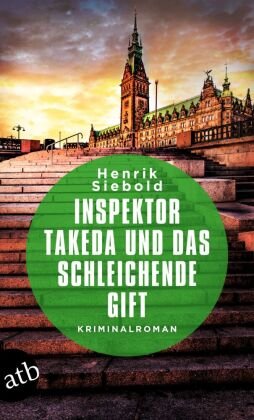 Inspektor Takeda und das schleichende Gift Aufbau Taschenbuch Verlag