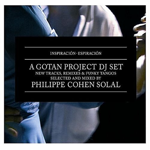 Inspiracion Espiracion Gotan Project