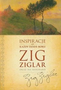 Inspiracje na każdy dzień roku Ziglar Zig, Reighard Ike