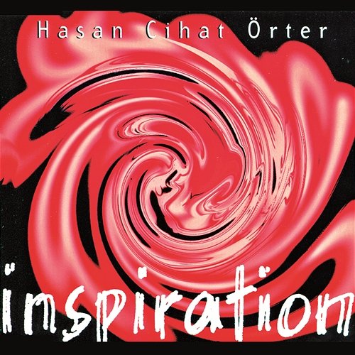 Inspiration Hasan Cihat Orter