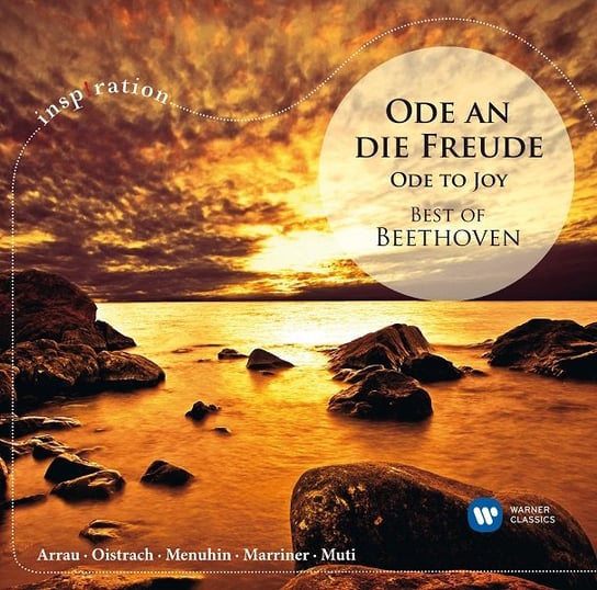 Inspiration: Ode to Joy - Best Of Beethoven Arrau Claudio, Menuhin Yehudi, Oistrach David