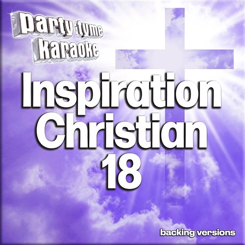 Inspirational Christian 18 - Party Tyme Karaoke Party Tyme