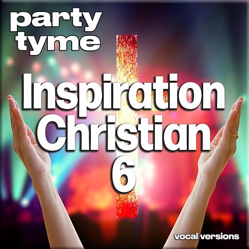 Inspirational Christian 6 - Party Tyme Party Tyme